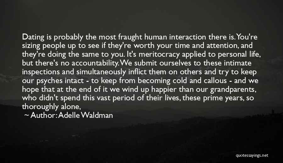 Time And Attention Love Quotes By Adelle Waldman