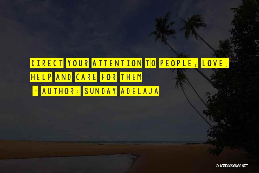 Time And Attention Love Quotes By Sunday Adelaja