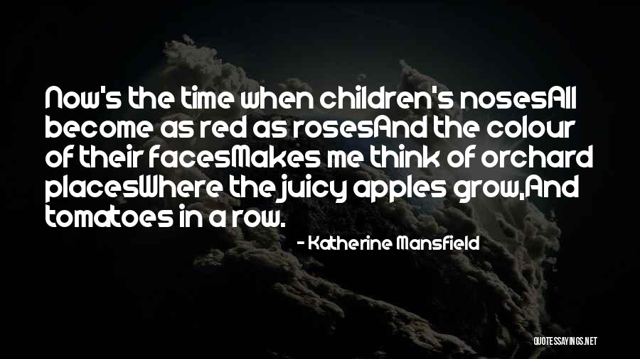 Time And Children Quotes By Katherine Mansfield Time And Children Quotes By Katherine Mansfield