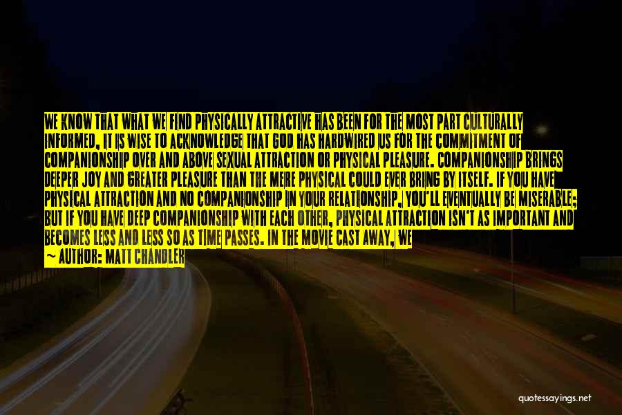 Time And Commitment Quotes By Matt Chandler