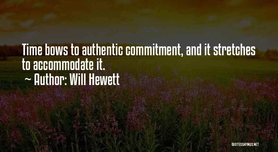 Time And Commitment Quotes By Will Hewett