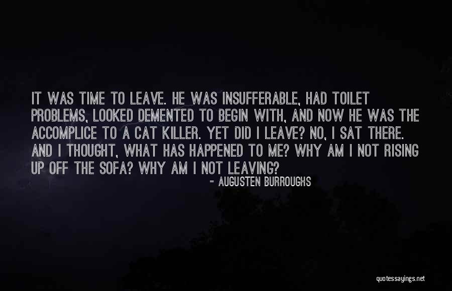 Time And Dates Quotes By Augusten Burroughs