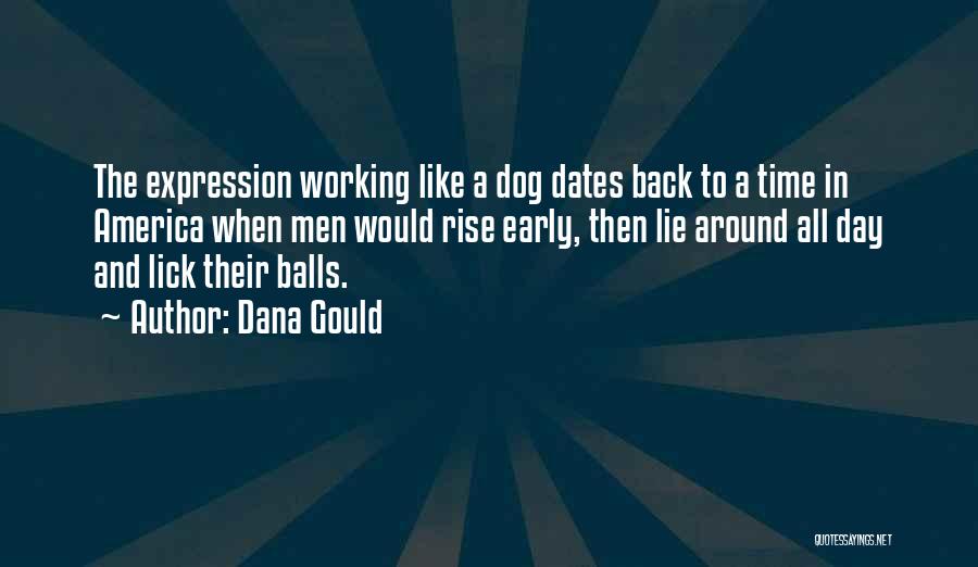 Time And Dates Quotes By Dana Gould