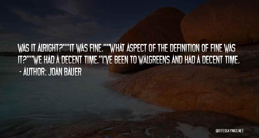 Time And Dates Quotes By Joan Bauer