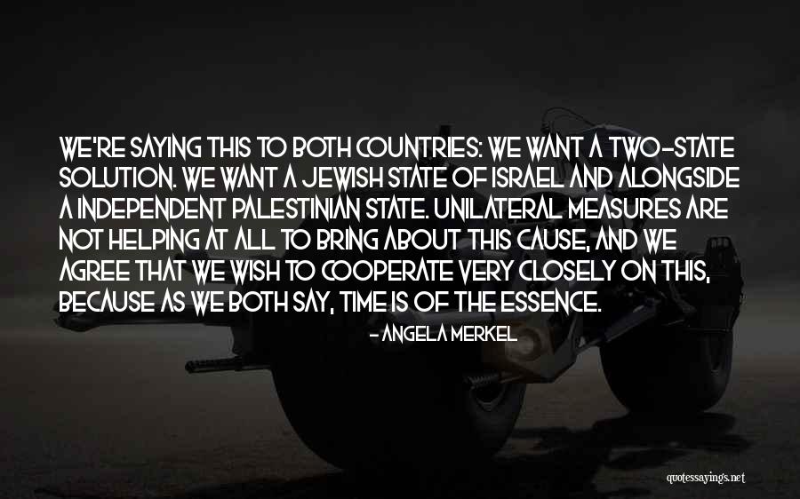 Time And Essence Quotes By Angela Merkel Time And Essence Quotes By Angela Merkel
