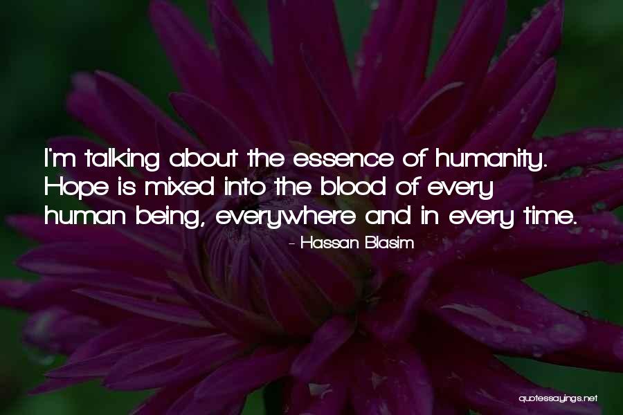 Time And Essence Quotes By Hassan Blasim Time And Essence Quotes By Hassan Blasim