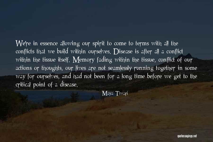 Time And Essence Quotes By Maya Tiwari Time And Essence Quotes By Maya Tiwari