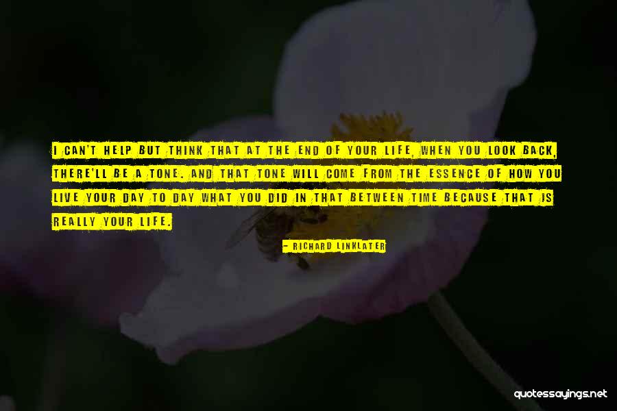 Time And Essence Quotes By Richard Linklater Time And Essence Quotes By Richard Linklater