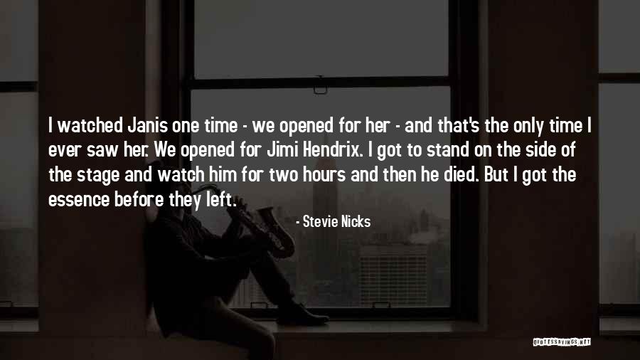 Time And Essence Quotes By Stevie Nicks Time And Essence Quotes By Stevie Nicks