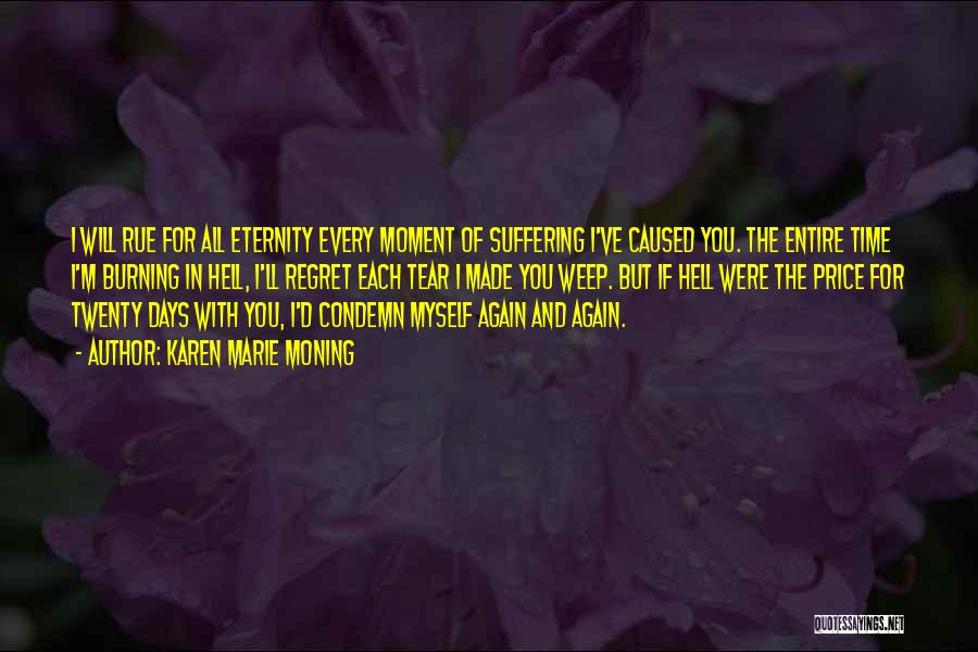 Time And Eternity Quotes By Karen Marie Moning