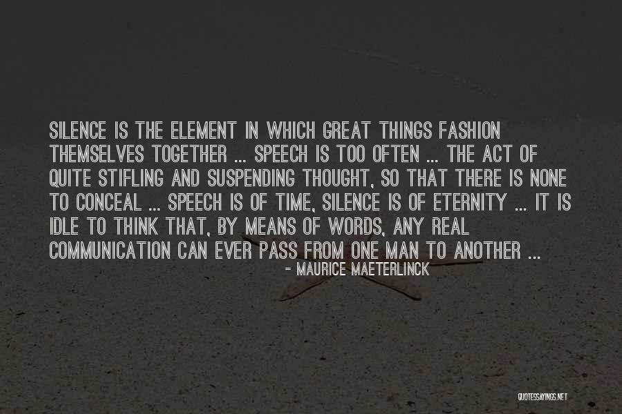 Time And Eternity Quotes By Maurice Maeterlinck