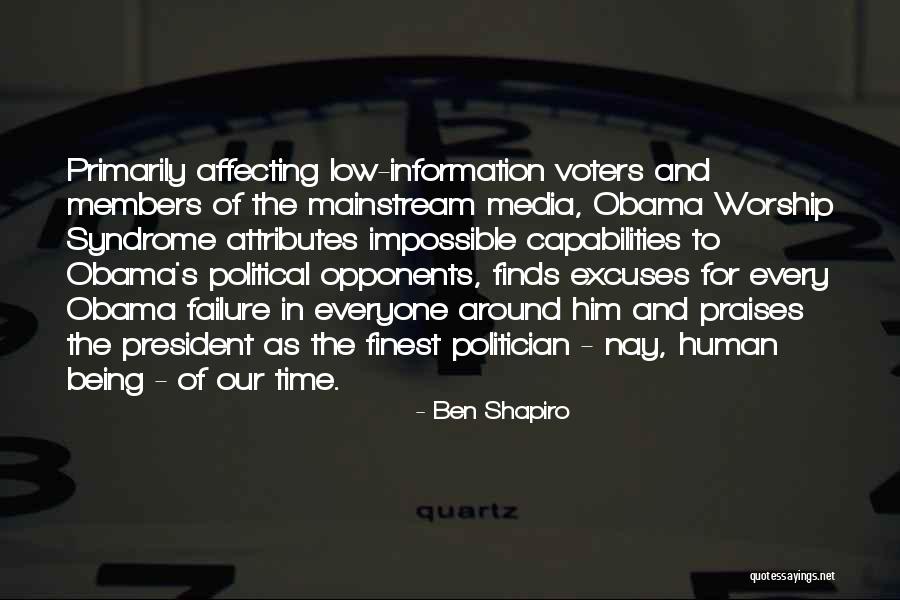 Time And Excuses Quotes By Ben Shapiro Time And Excuses Quotes By Ben Shapiro
