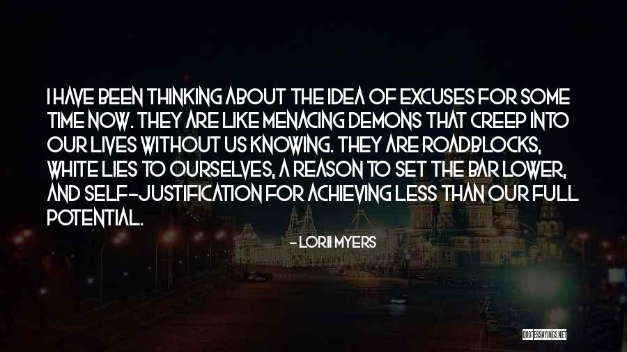 Time And Excuses Quotes By Lorii Myers Time And Excuses Quotes By Lorii Myers