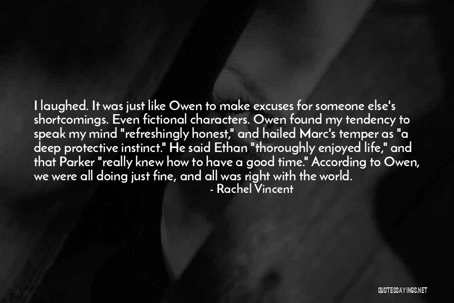 Time And Excuses Quotes By Rachel Vincent Time And Excuses Quotes By Rachel Vincent