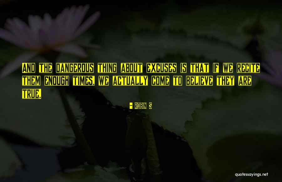Time And Excuses Quotes By Robin S Time And Excuses Quotes By Robin S