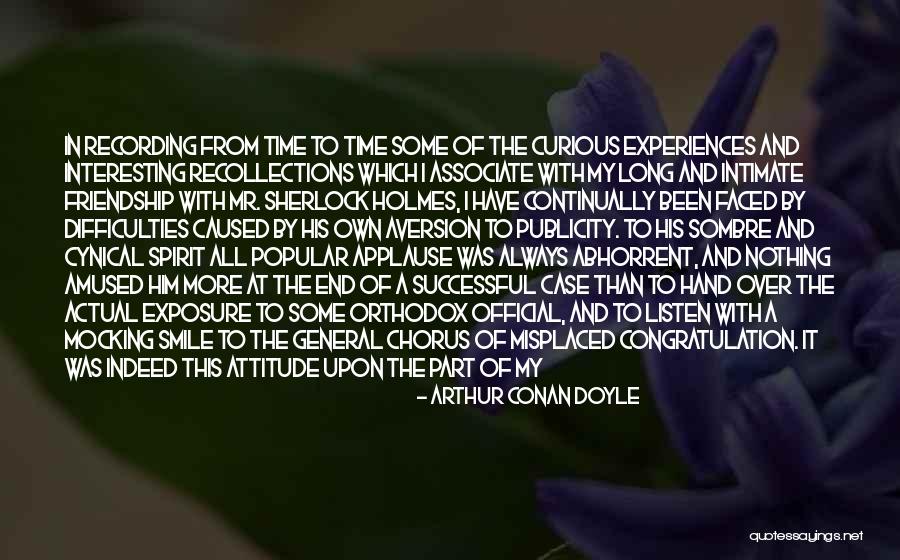 Time And Friendship Quotes By Arthur Conan Doyle Time And Friendship Quotes By Arthur Conan Doyle