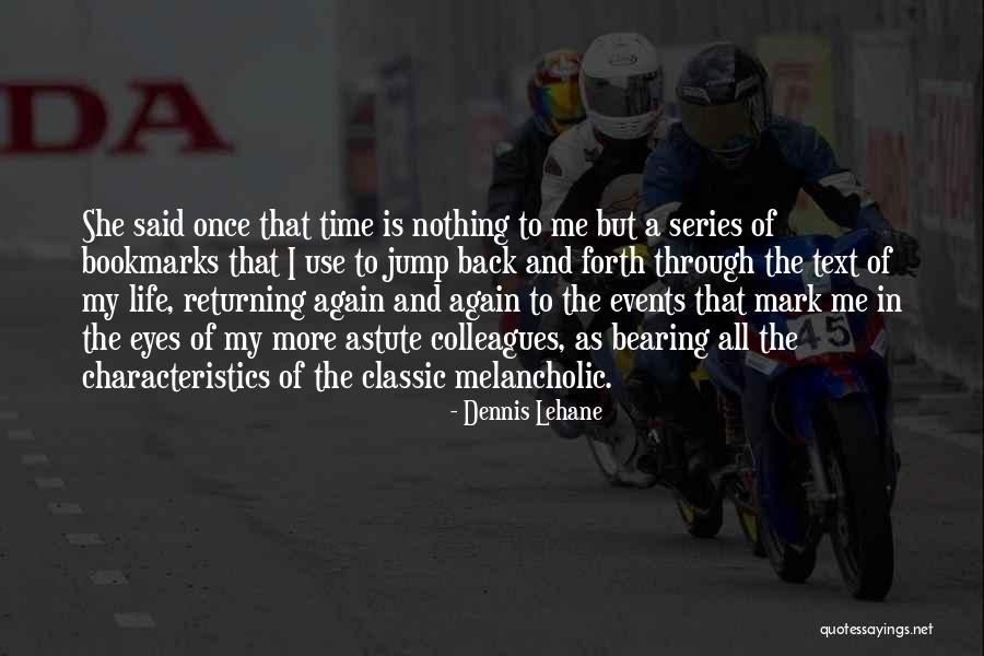 Time And Friendship Quotes By Dennis Lehane Time And Friendship Quotes By Dennis Lehane