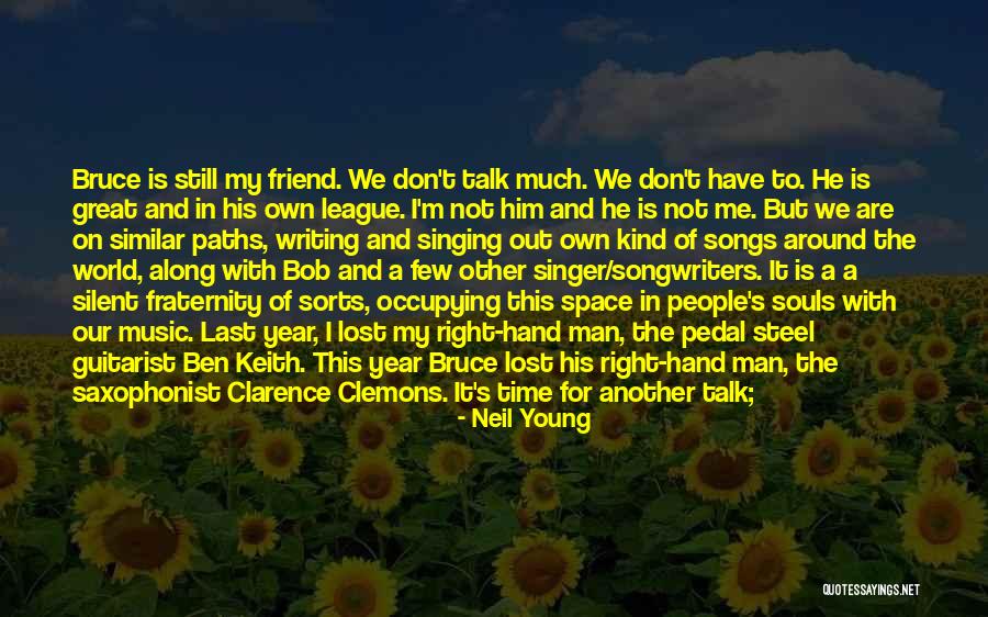 Time And Friendship Quotes By Neil Young Time And Friendship Quotes By Neil Young
