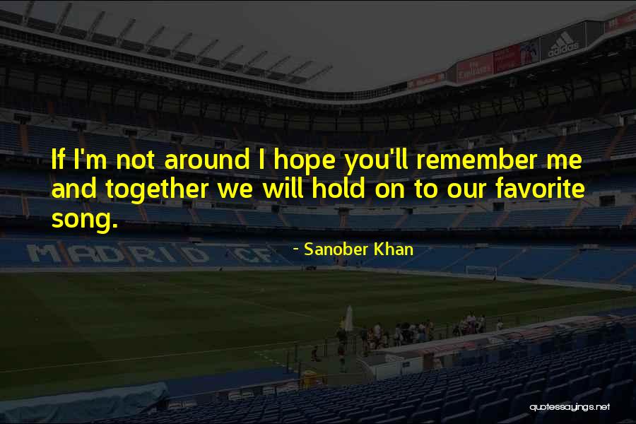 Time And Friendship Quotes By Sanober Khan Time And Friendship Quotes By Sanober Khan