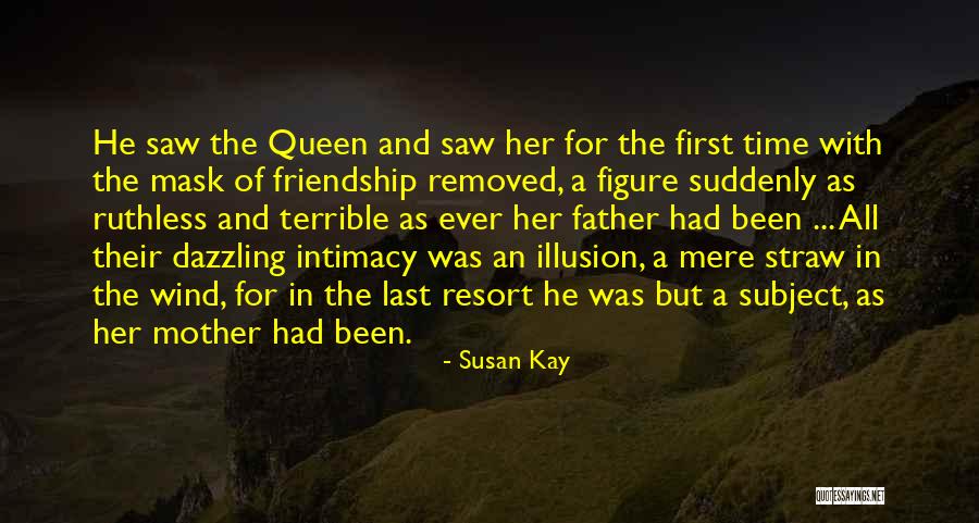 Time And Friendship Quotes By Susan Kay Time And Friendship Quotes By Susan Kay