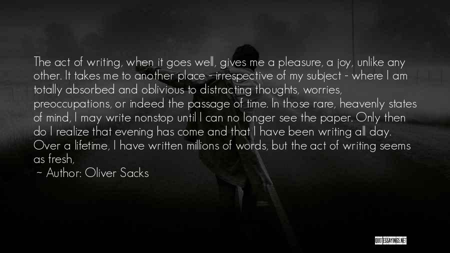 Time And Fun Quotes By Oliver Sacks