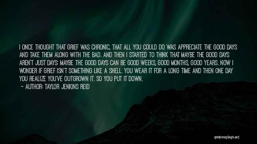 Time And Grief Quotes By Taylor Jenkins Reid