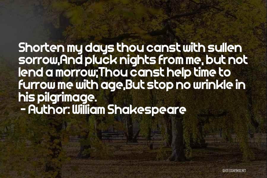 Time And Grief Quotes By William Shakespeare