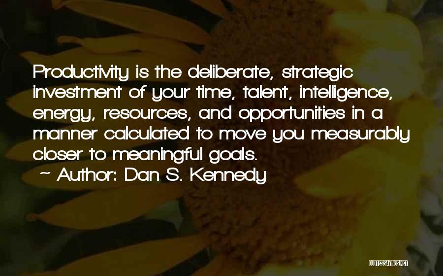 Time And Investment Quotes By Dan S. Kennedy