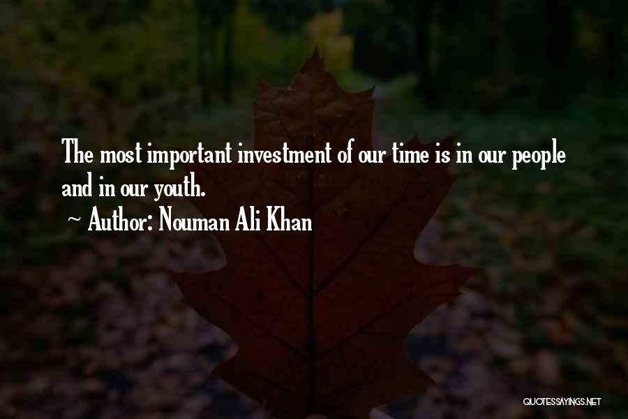 Time And Investment Quotes By Nouman Ali Khan