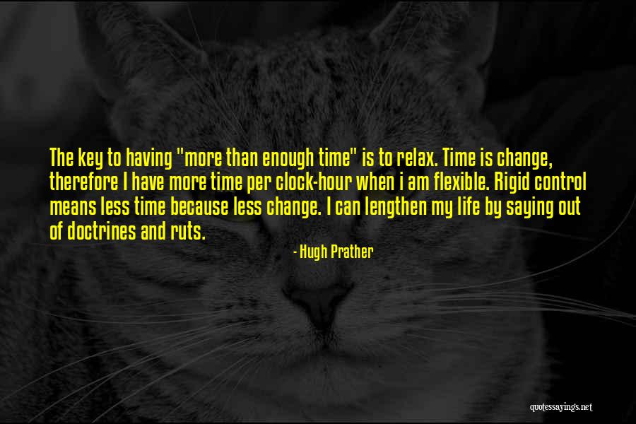 Time And Life Change Quotes By Hugh Prather