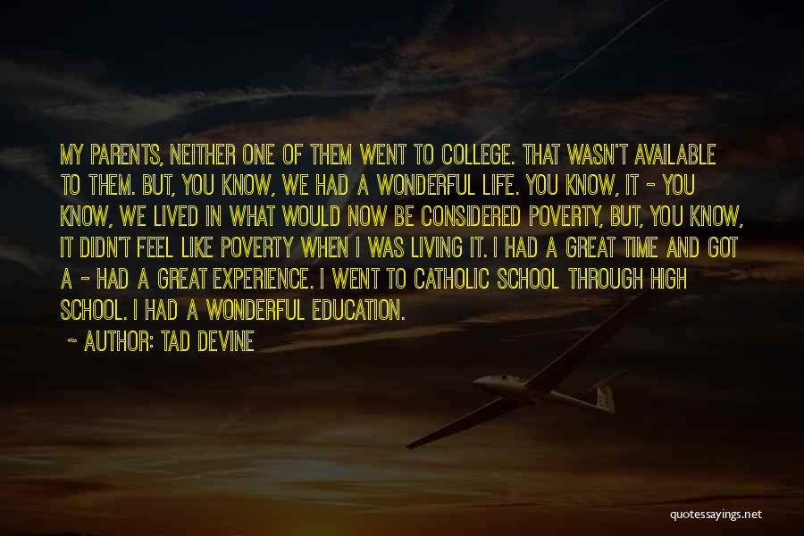 Time And Living Life Quotes By Tad Devine