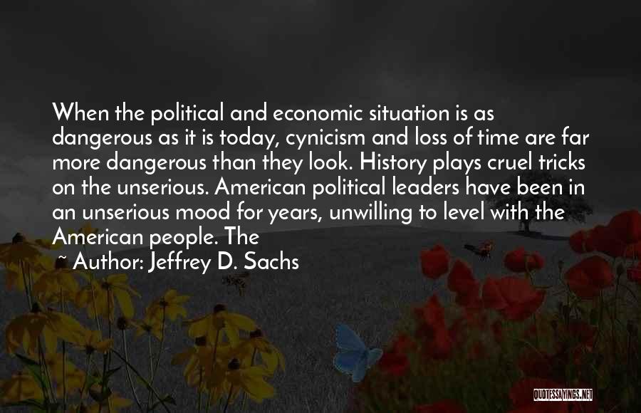 Time And Loss Quotes By Jeffrey D. Sachs