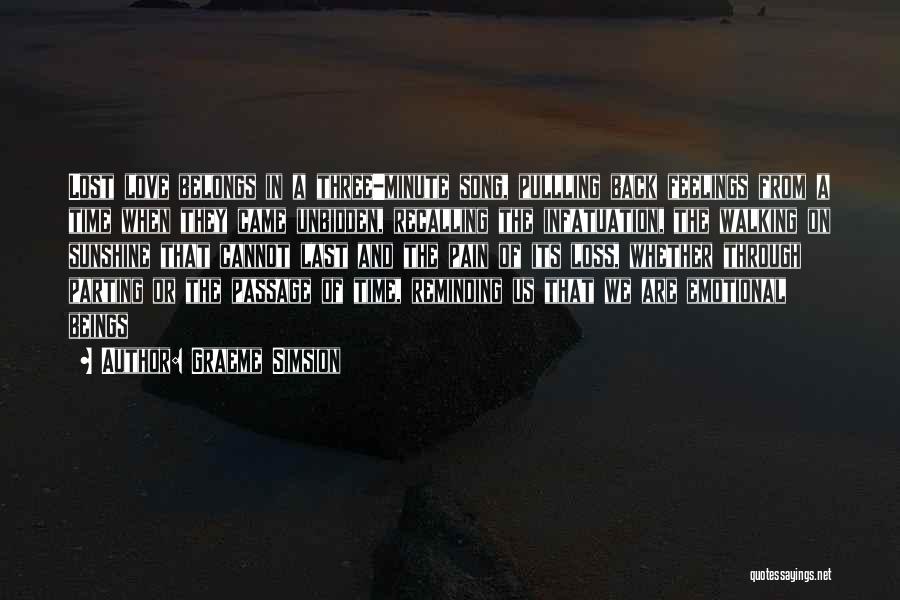 Time And Lost Love Quotes By Graeme Simsion Time And Lost Love Quotes By Graeme Simsion