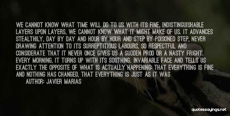 Time And Lost Love Quotes By Javier Marias Time And Lost Love Quotes By Javier Marias
