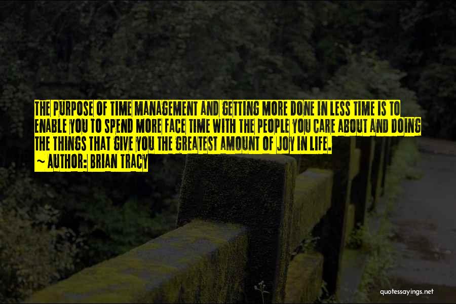 Time And Management Quotes By Brian Tracy