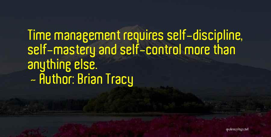 Time And Management Quotes By Brian Tracy