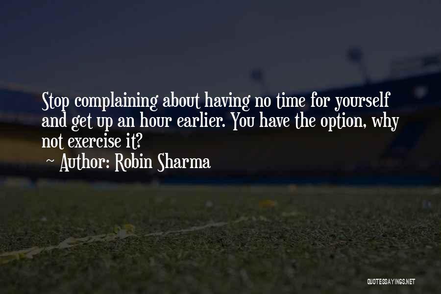 Time And Management Quotes By Robin Sharma