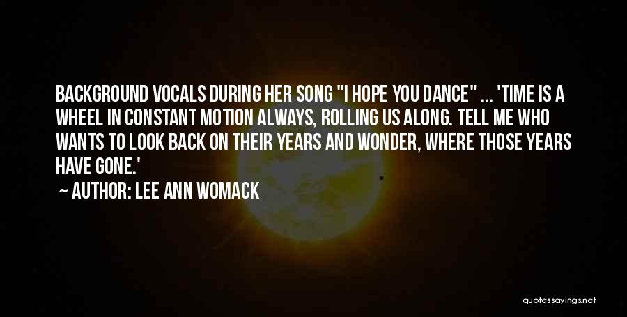 Time And Memories Quotes By Lee Ann Womack