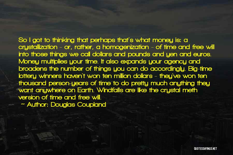 Time And Money Quotes By Douglas Coupland