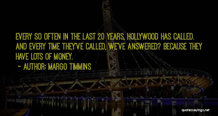 Time And Money Quotes By Margo Timmins