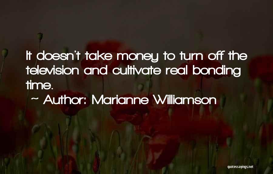 Time And Money Quotes By Marianne Williamson