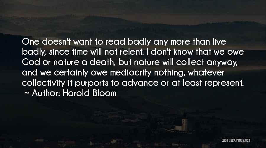 Time And Nature Quotes By Harold Bloom