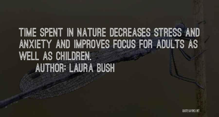 Time And Nature Quotes By Laura Bush