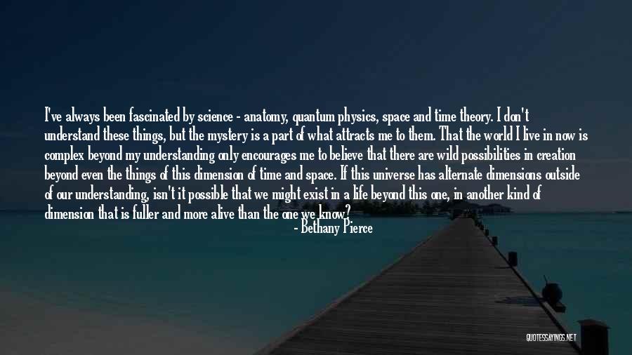 Time And Physics Quotes By Bethany Pierce Time And Physics Quotes By Bethany Pierce