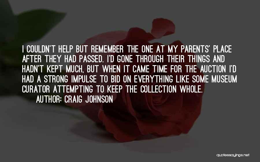 Time And Place For Everything Quotes By Craig Johnson