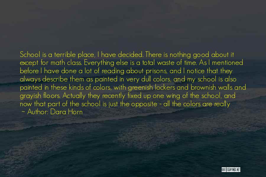 Time And Place For Everything Quotes By Dara Horn