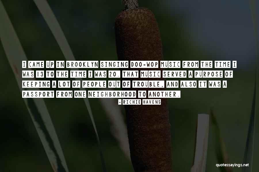 Time And Purpose Quotes By Richie Havens Time And Purpose Quotes By Richie Havens