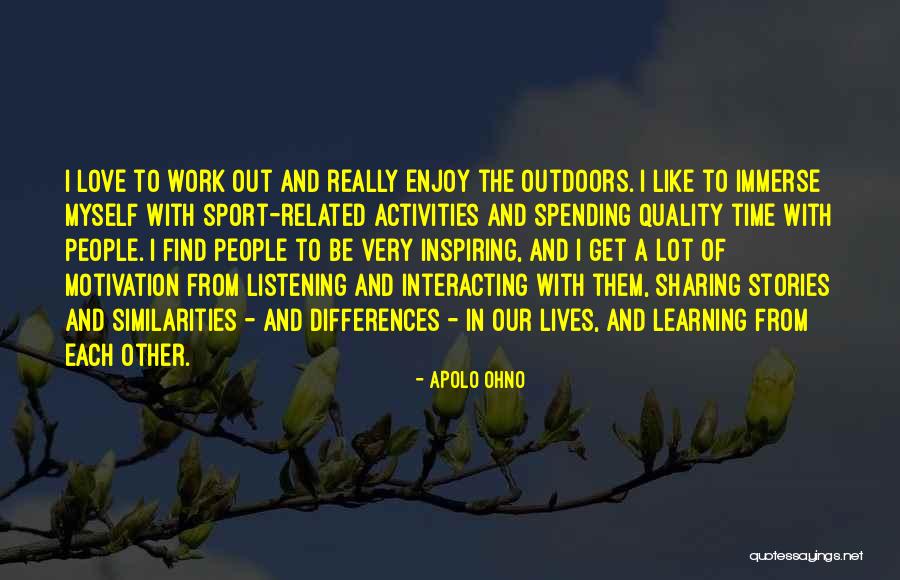Time And Quality Quotes By Apolo Ohno Time And Quality Quotes By Apolo Ohno