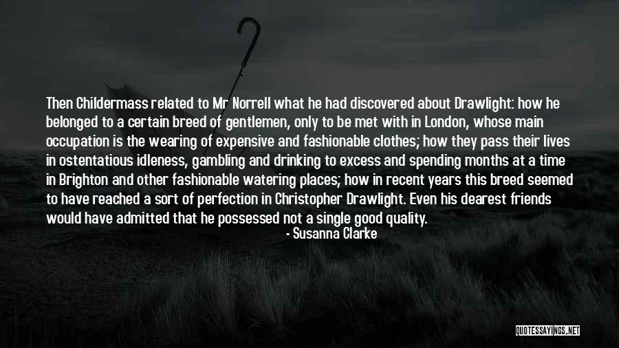 Time And Quality Quotes By Susanna Clarke Time And Quality Quotes By Susanna Clarke