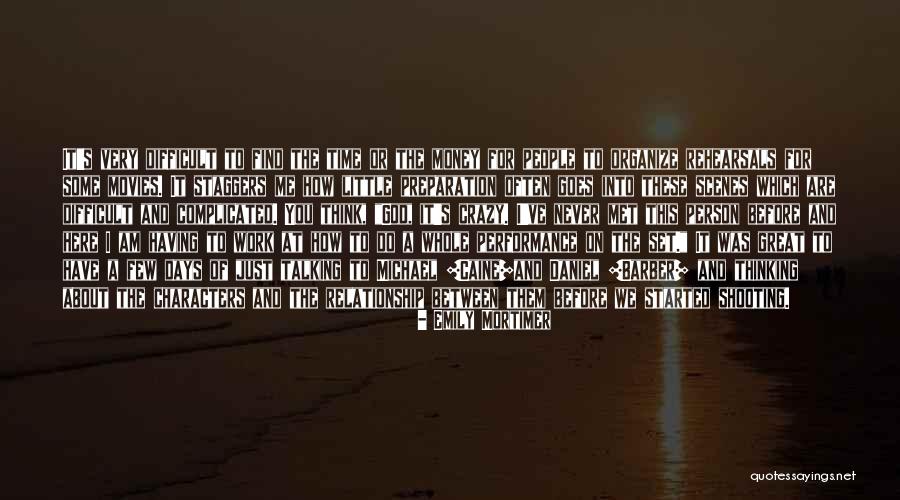 Time And Relationship Quotes By Emily Mortimer Time And Relationship Quotes By Emily Mortimer
